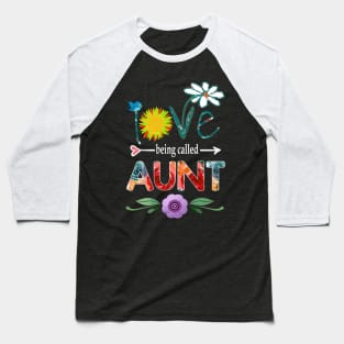 aunt i love being called aunt Baseball T-Shirt